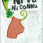 Ni vu ni connu (2009)