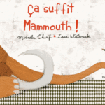 Ça suffit Mammouth ! (2016)