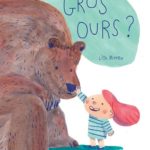 Gros Ours ? (2017)